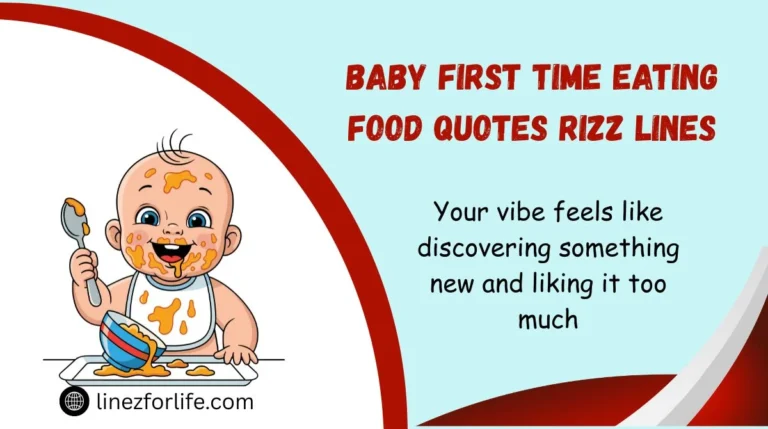 Baby First Time Eating Food Quotes Rizz Lines