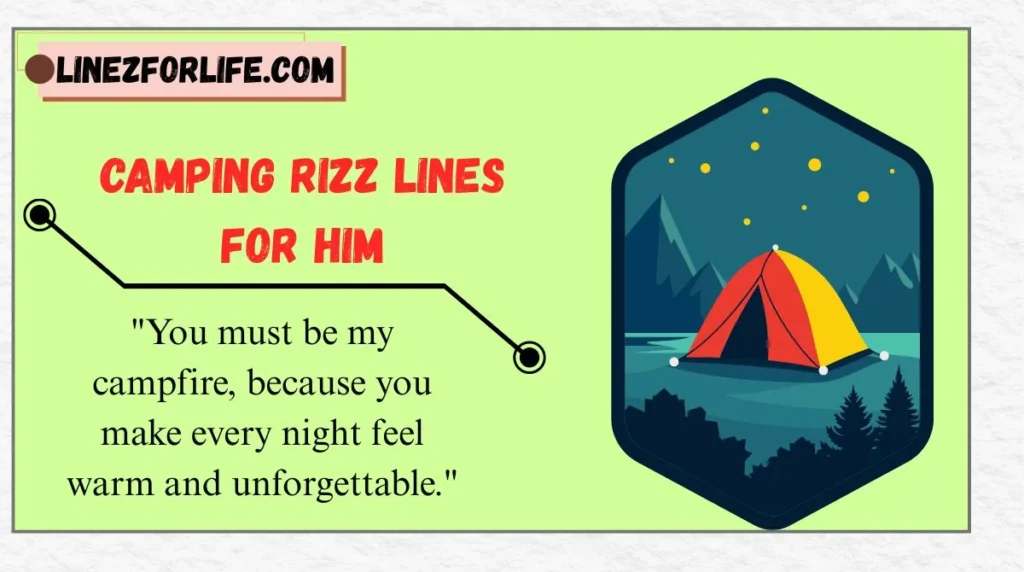 Camping Rizz Lines for Him