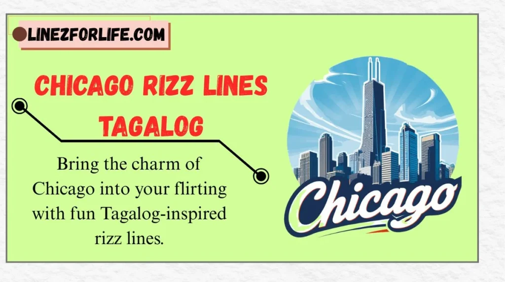 Chicago Rizz Lines Tagalog
