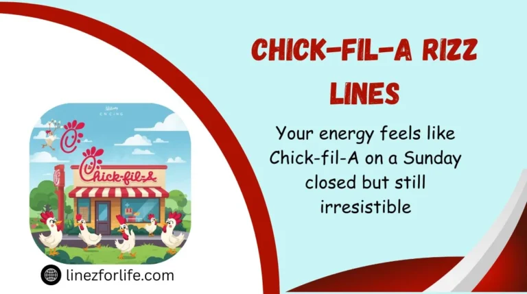 Chick-fil-A Rizz Lines