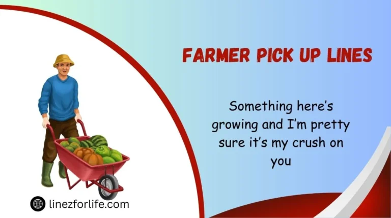 Farmer Pick Up Lines