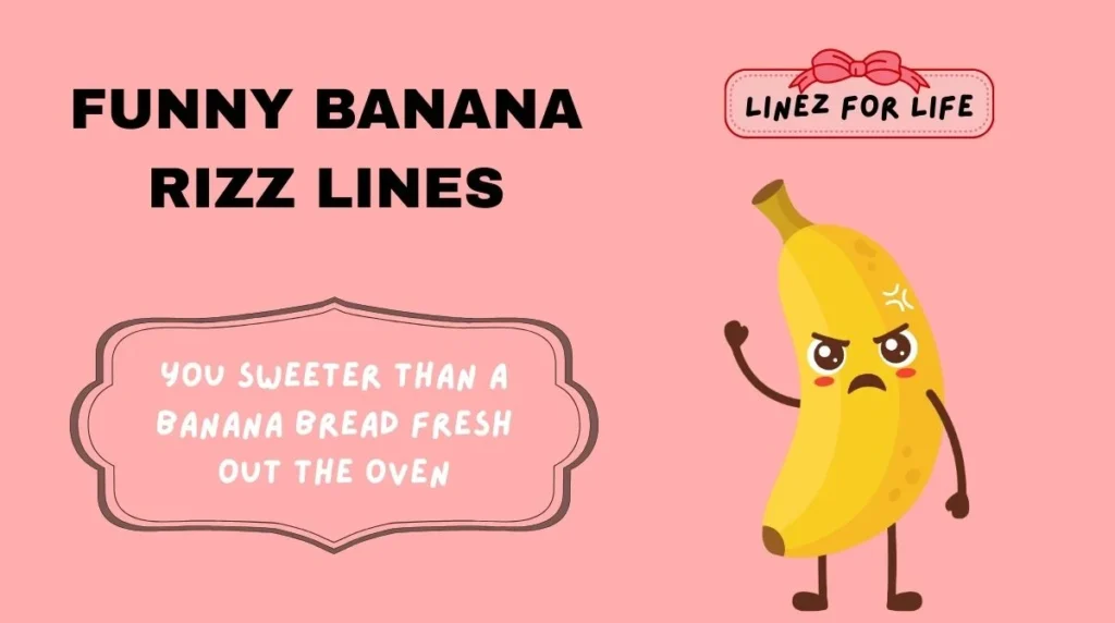 Funny Banana Rizz Lines