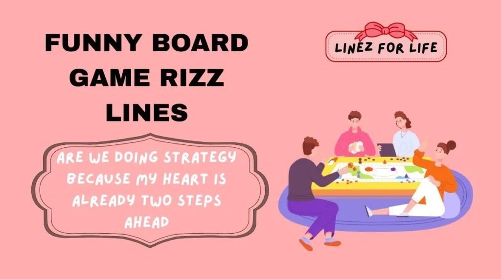 Funny Board Game Rizz Lines