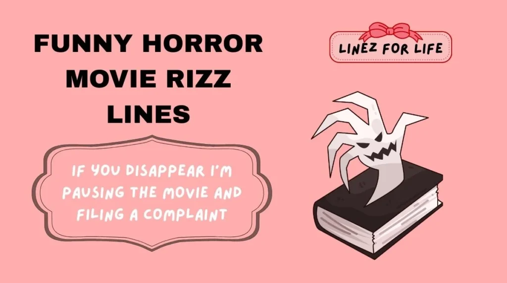 Funny Horror Movie Rizz Lines