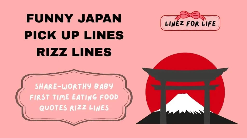 Funny Japan Pick Up Lines Rizz Lines