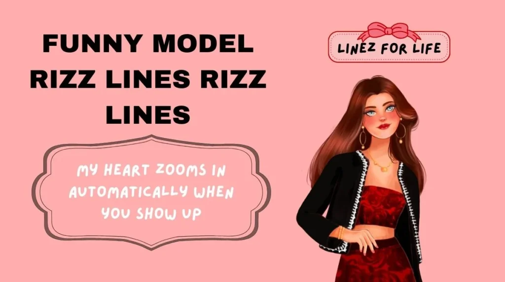 Funny Model Rizz Lines Rizz Lines