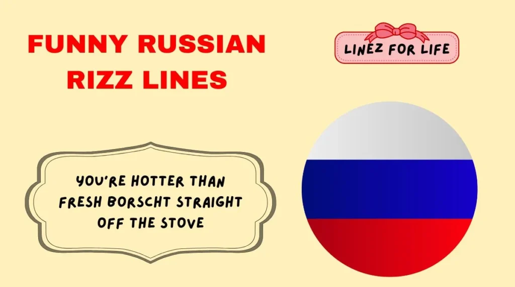 Funny Russian Rizz Lines