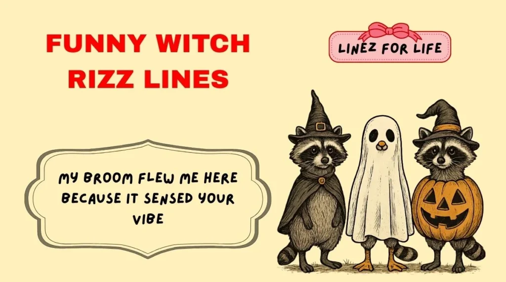 Funny Witch Rizz Lines