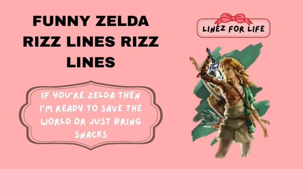 Funny Zelda Rizz Lines Rizz Lines