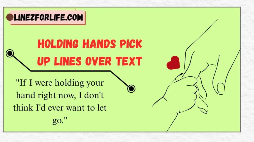 Holding Hands Pick Up Lines Over Text