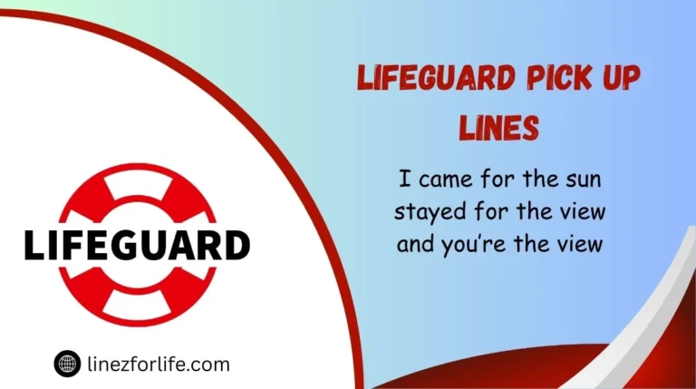 Lifeguard Pick Up Lines