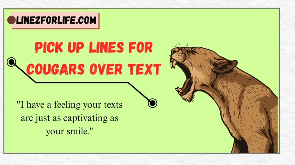Pick Up Lines for Cougars Over Text
