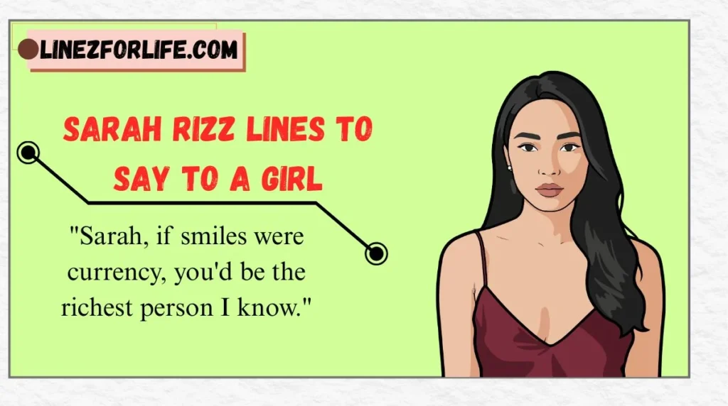 Sarah Rizz Lines to Say to a Girl