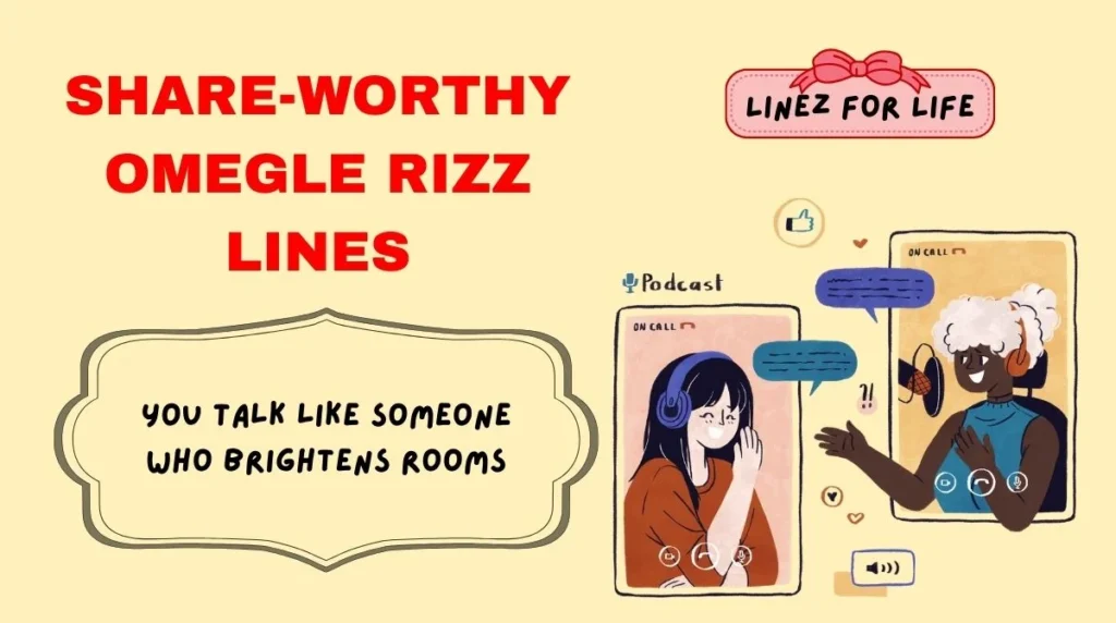 Share-Worthy Omegle Rizz Lines