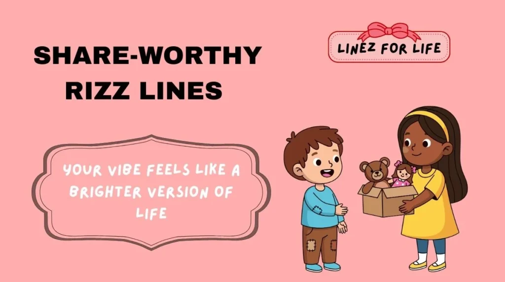 Share-Worthy Rizz Lines