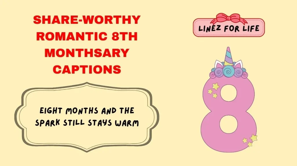 Share-Worthy Romantic 8th Monthsary Captions