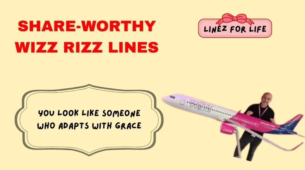 Share-Worthy Wizz Rizz Lines