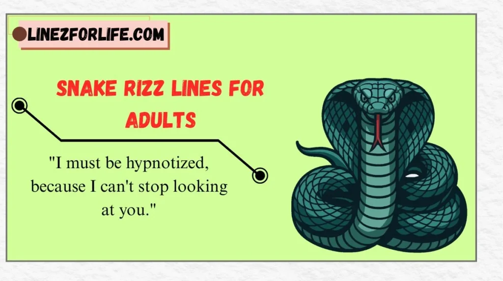 Snake Rizz Lines for Adults