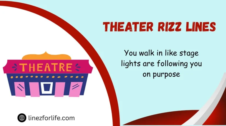 Theater Rizz Lines