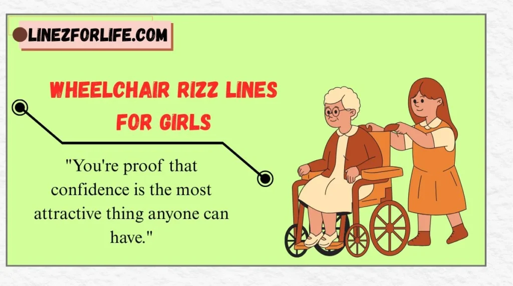 Wheelchair Rizz Lines for Girls