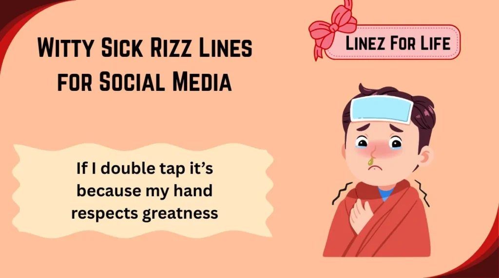 Witty Sick Rizz Lines for Social Media