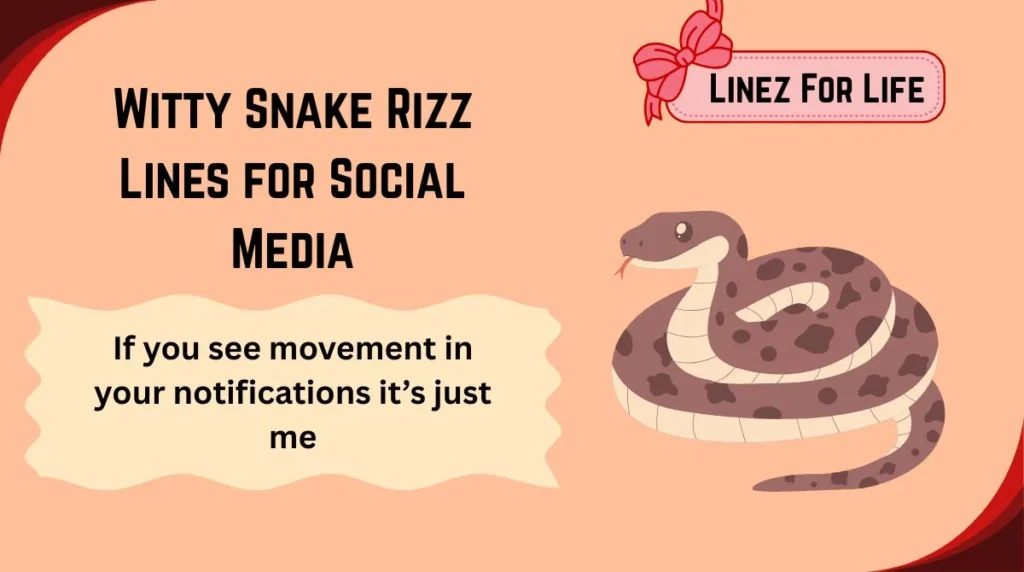 Witty Snake Rizz Lines for Social Media