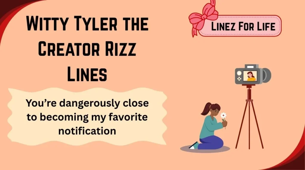 Witty Tyler the Creator Rizz Lines