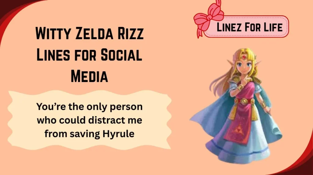 Witty Zelda Rizz Lines for Social Media