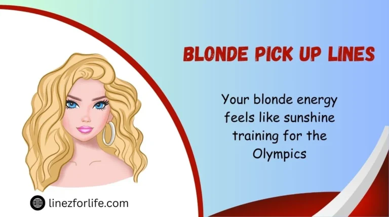 Blonde Pick Up Lines