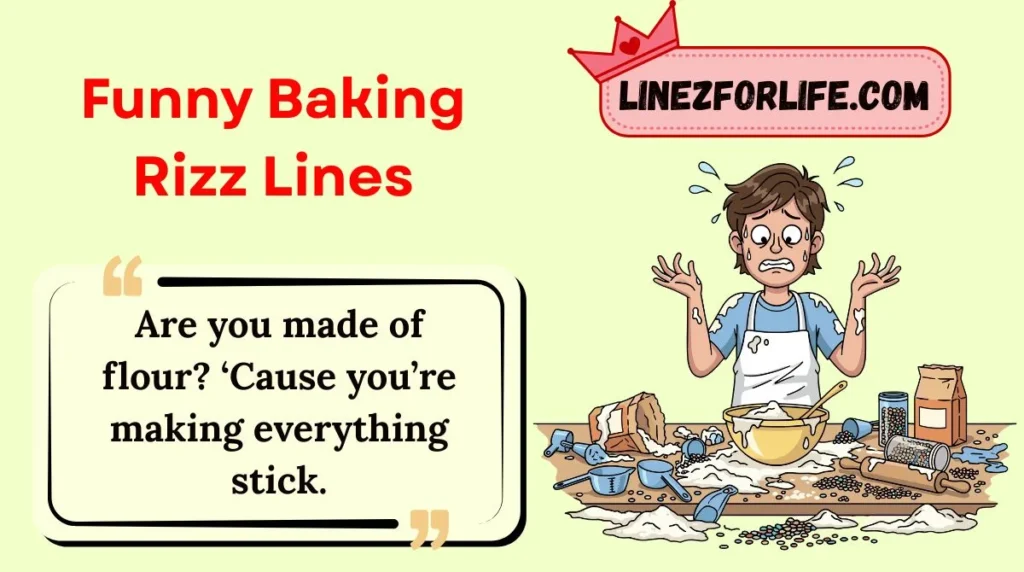 Funny Baking Rizz Lines