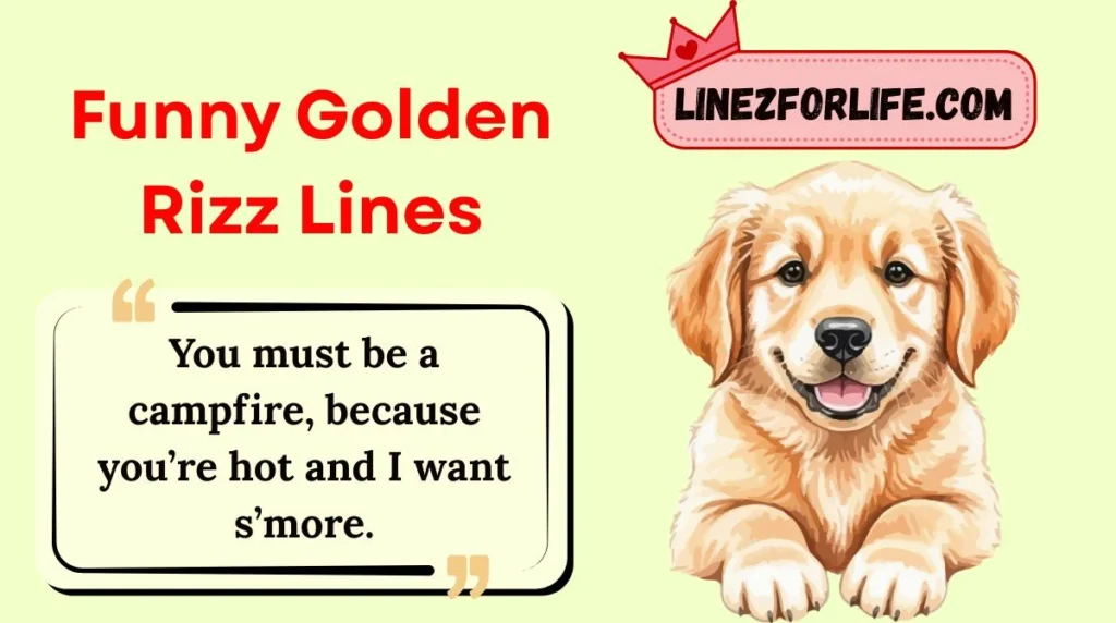 Funny Golden Rizz Lines