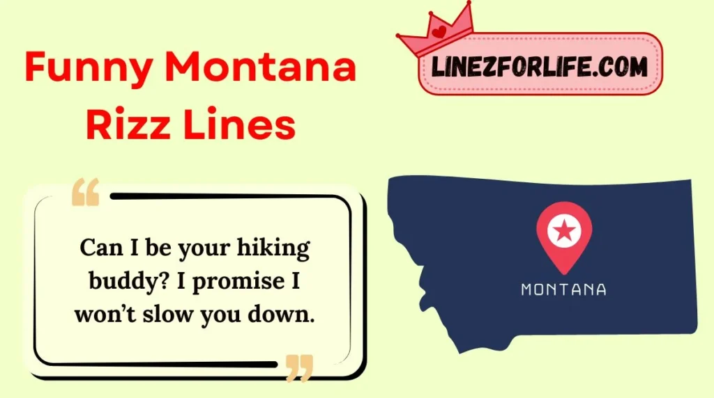 Montana Rizz Lines