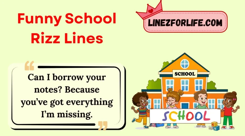 Funny School Rizz Lines