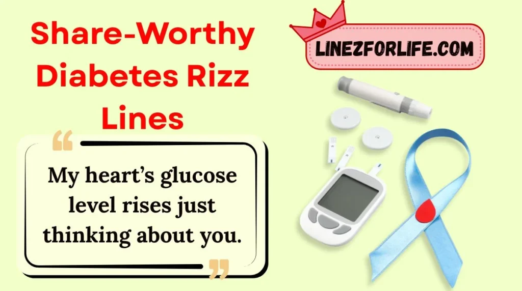 Share-Worthy Diabetes Rizz Lines