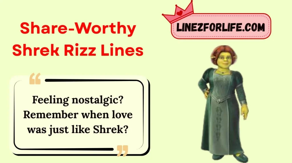 Share-Worthy Shrek Rizz Lines