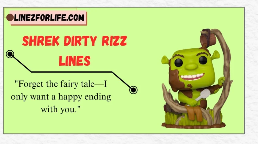 Shrek Dirty Rizz Lines