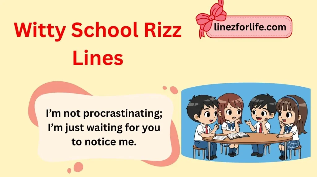 Witty School Rizz Lines