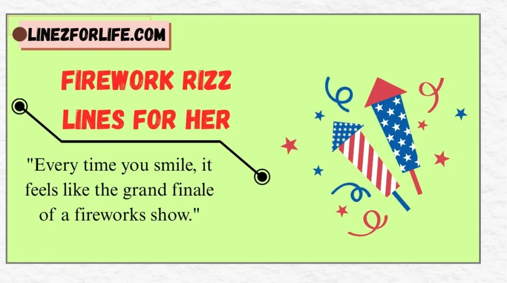 Firework Rizz Lines for Her