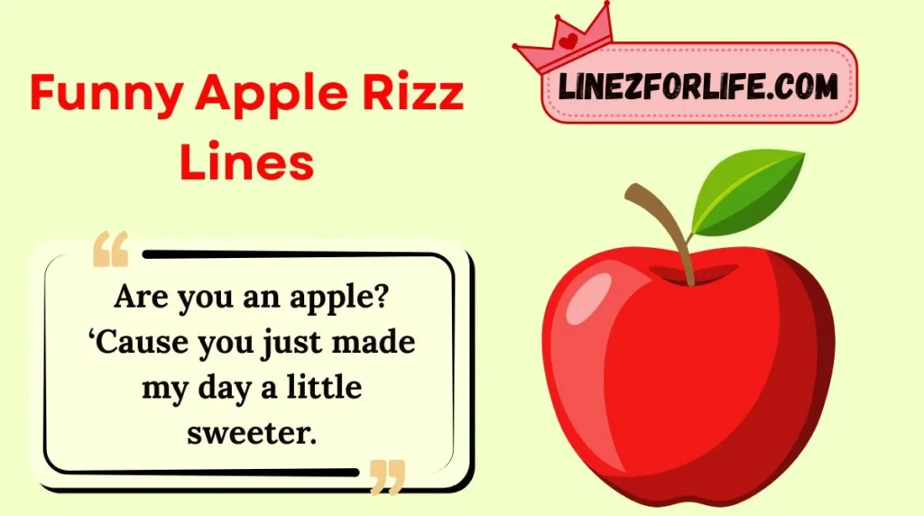 Funny Apple Rizz Lines