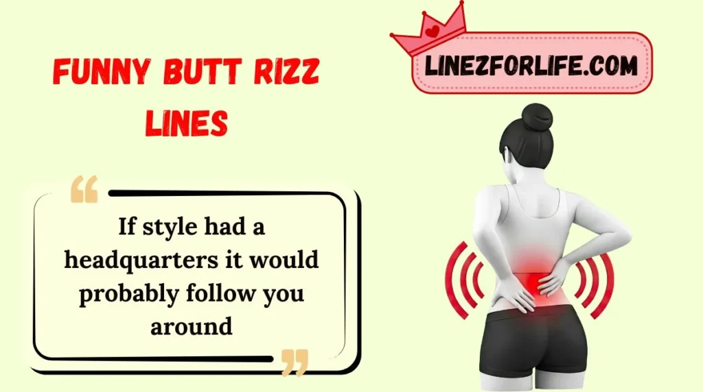 Funny Butt Rizz Lines