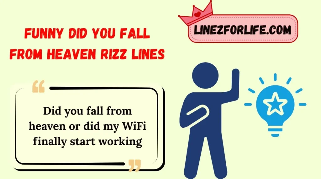 Funny Did You Fall From Heaven Rizz Lines