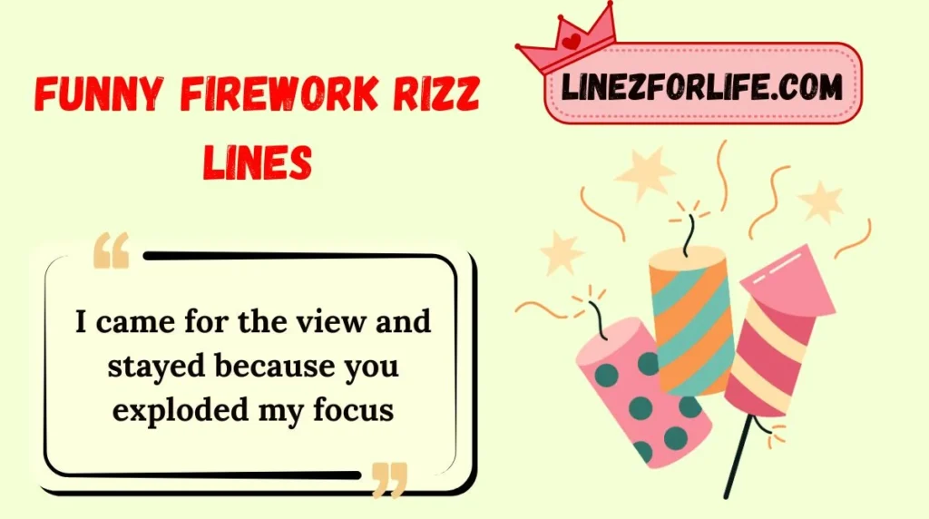 Funny Firework Rizz Lines