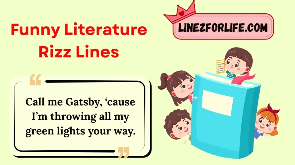 Funny Literature Rizz Lines