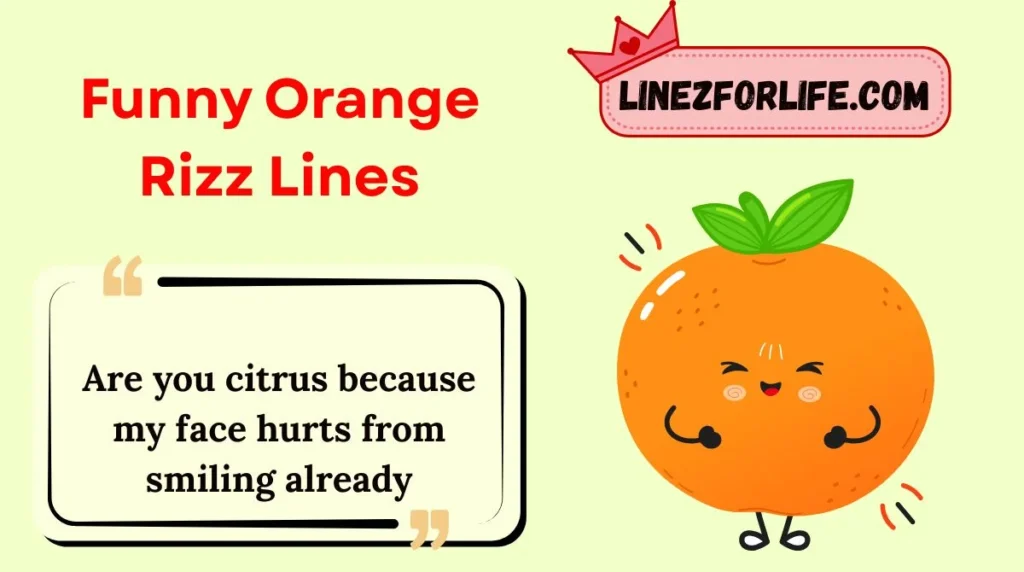 Funny Orange Rizz Lines