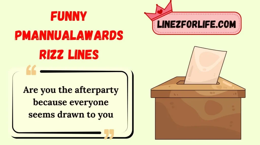 Funny PMAnnualAwards Rizz Lines
