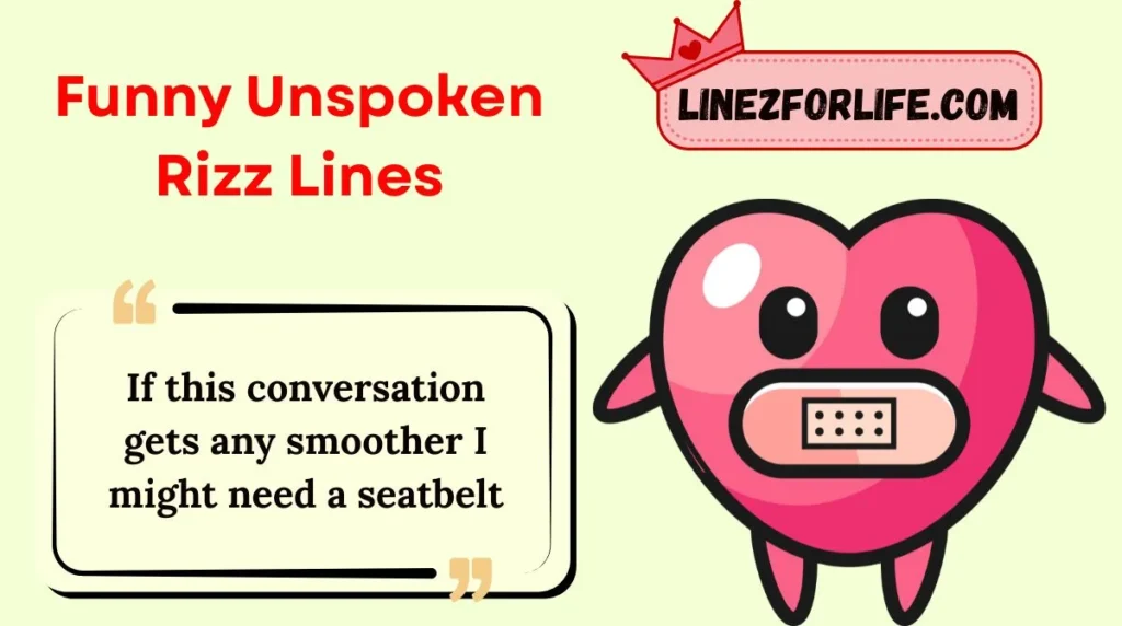 Funny Unspoken Rizz Lines