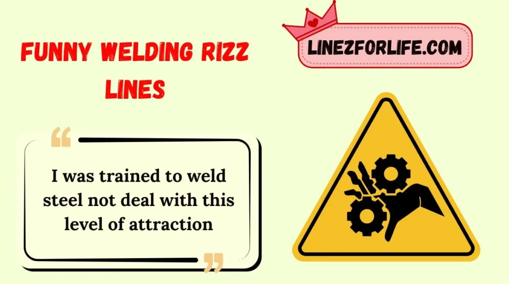 Funny Welding Rizz Lines