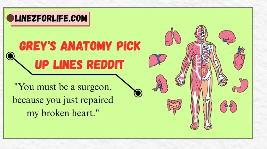 Grey's Anatomy Pick Up Lines Reddit
