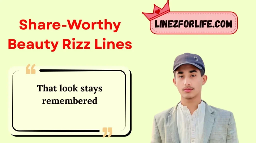 Share-Worthy Beauty Rizz Lines