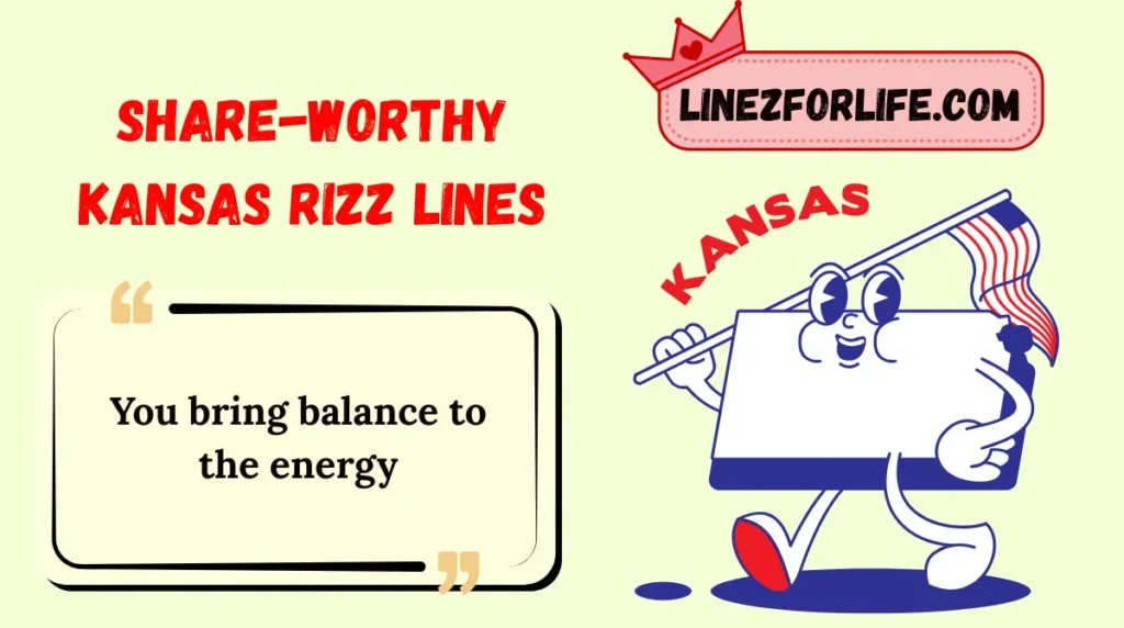 Share-Worthy Kansas Rizz Lines